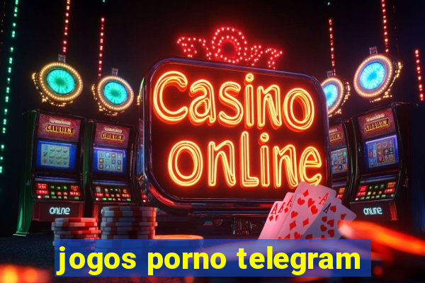 jogos porno telegram